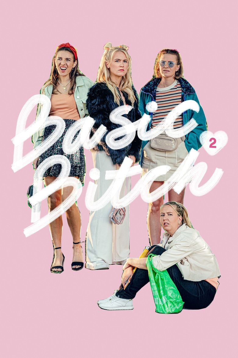 Poster of Episodes in Basic Bitch - Season 2 - Season 2