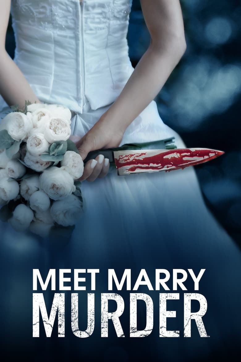 Poster of Cast and Crew in Meet Marry Murder - Season 1 - Episode 7 - Lethal Love Square