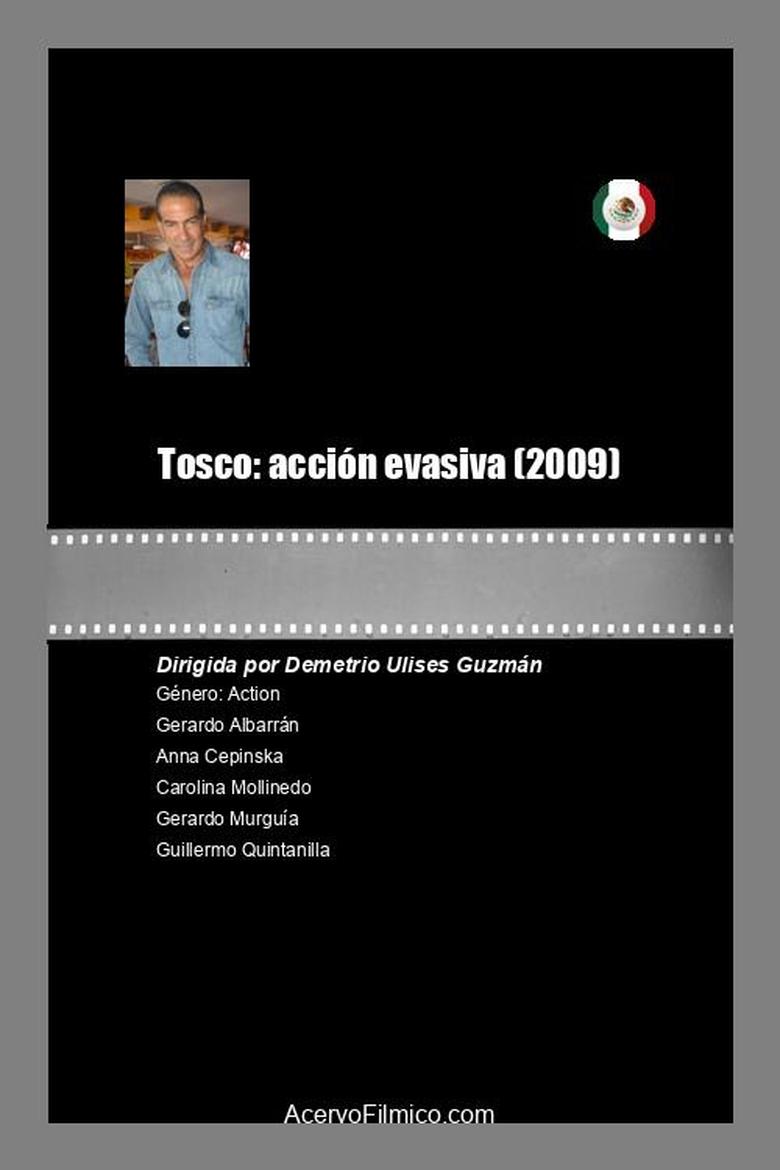 Poster of Tosco: acción evasiva