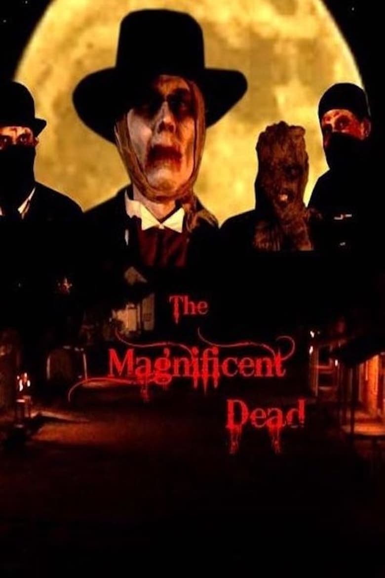 Poster of The Magnificent Dead