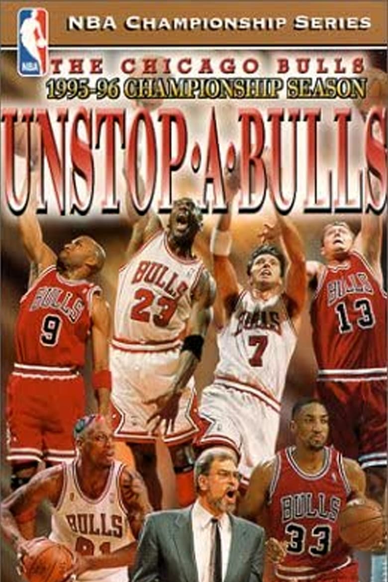 Poster of The Official 1996 NBA Championship: Chicago Bulls Unstop-A-Bulls