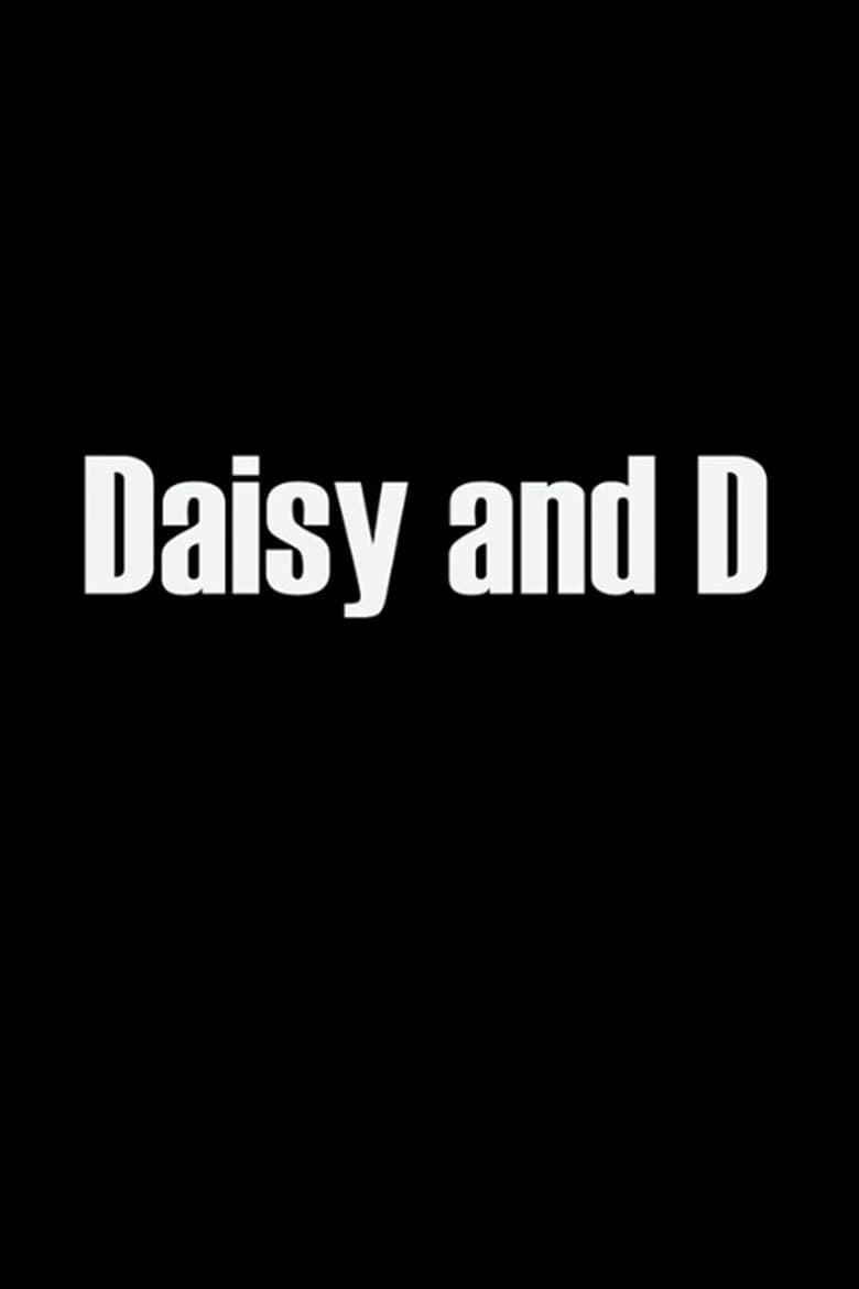 Poster of Daisy & D