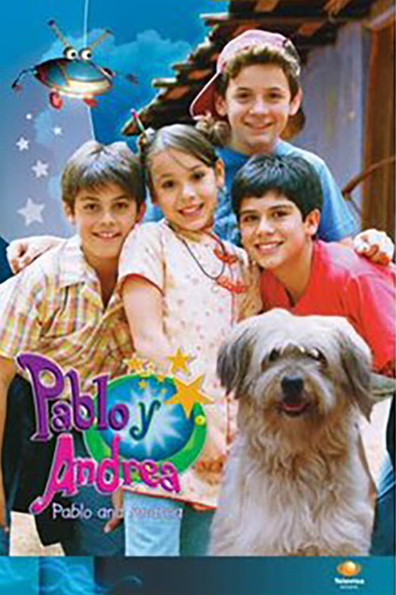 Poster of Cast and Crew in Pablo Y Andrea - Season 1 - Episode 32 - Episode 32