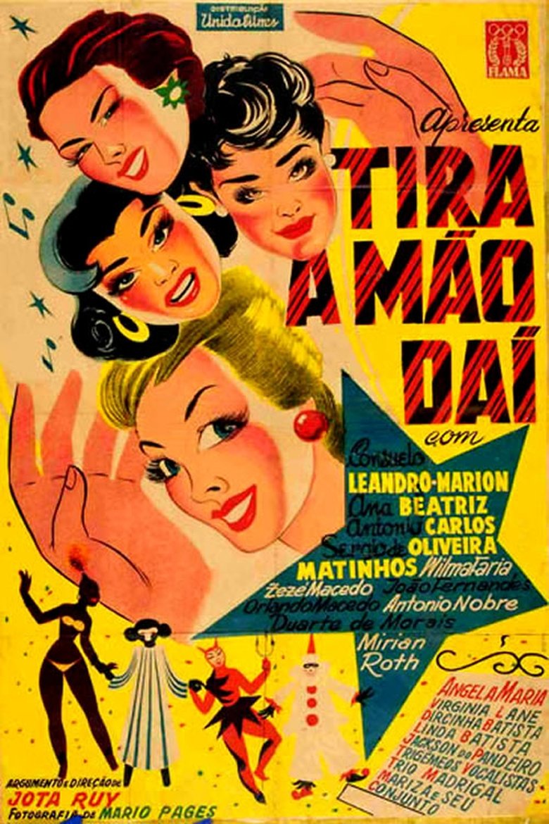 Poster of Tira a Mão Daí