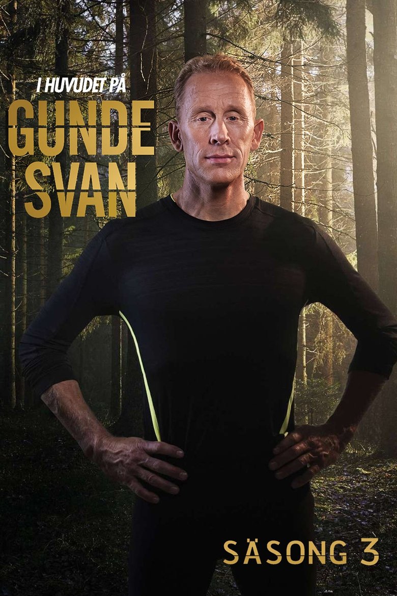 Poster of Episodes in I Huvudet På Gunde Svan - Season 3 - Season 3