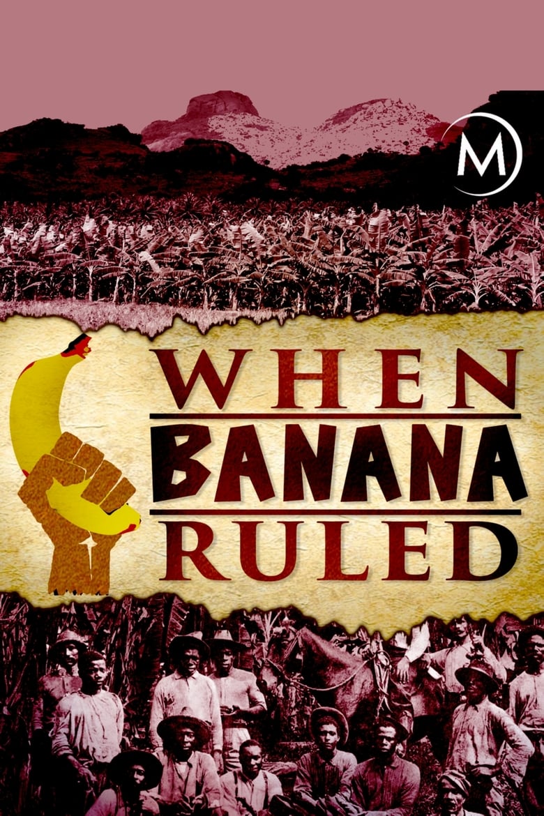 Poster of When Banana Ruled