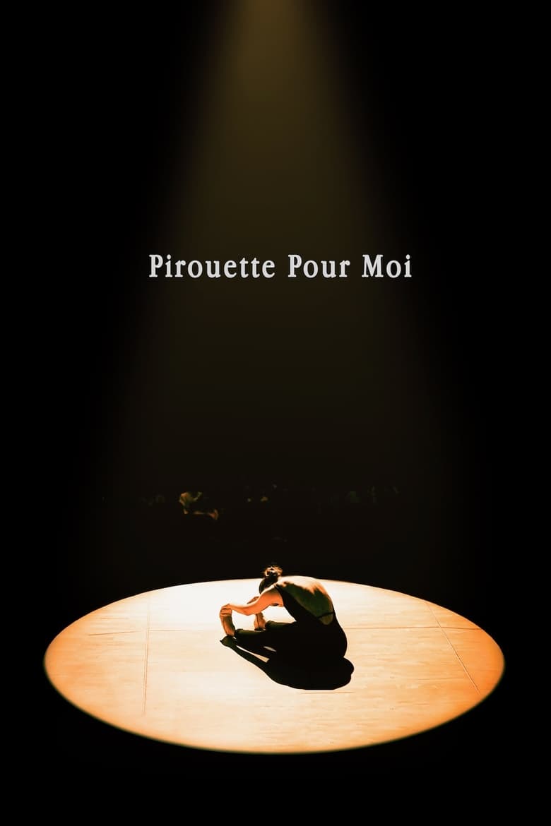 Poster of Pirouette Pour Moi