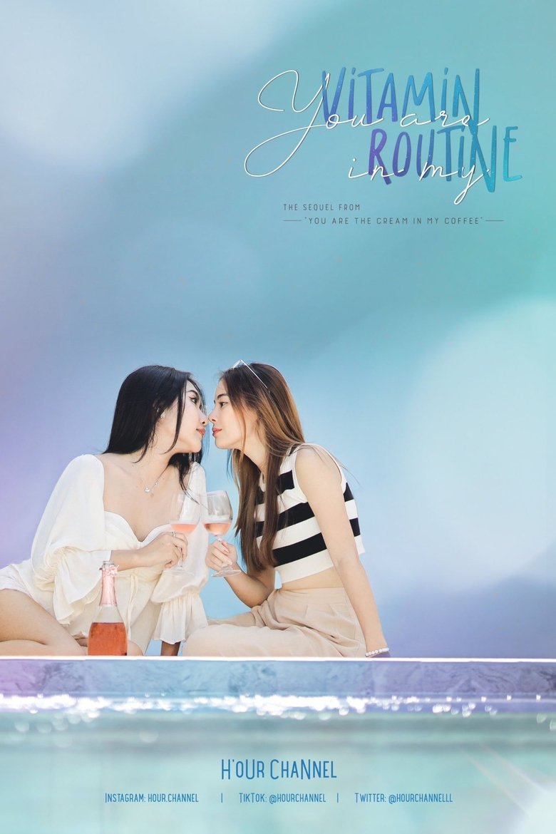 Poster of Episodes in You Are Vitamins In My Routine - Season 1 - Season 1