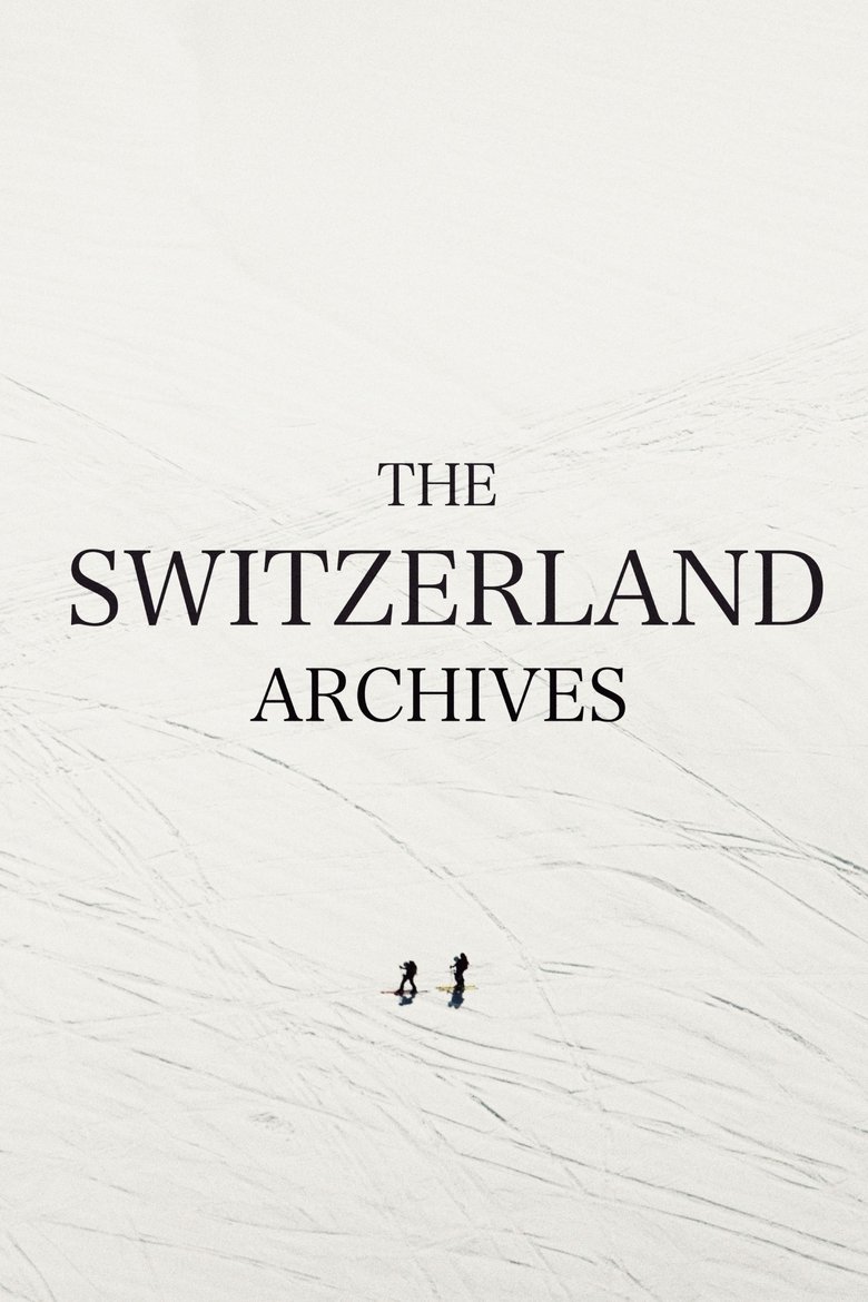 Poster of The Switzerland Archives