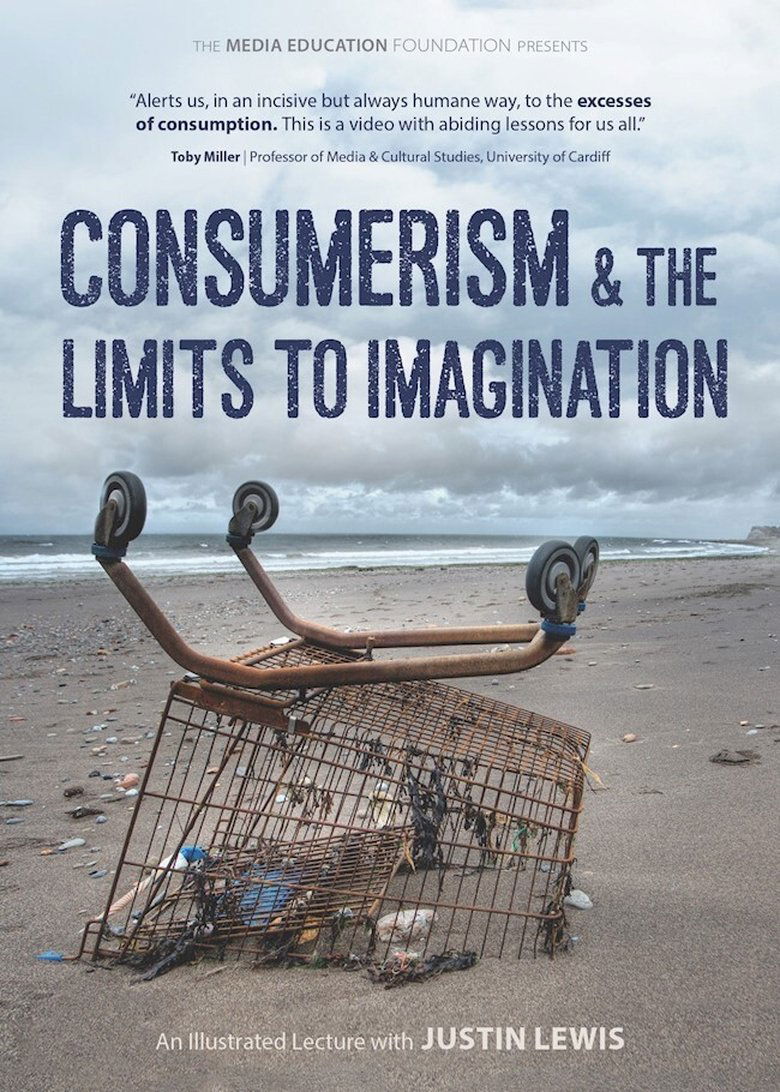 Poster of Consumerism & the Limits to Imagination