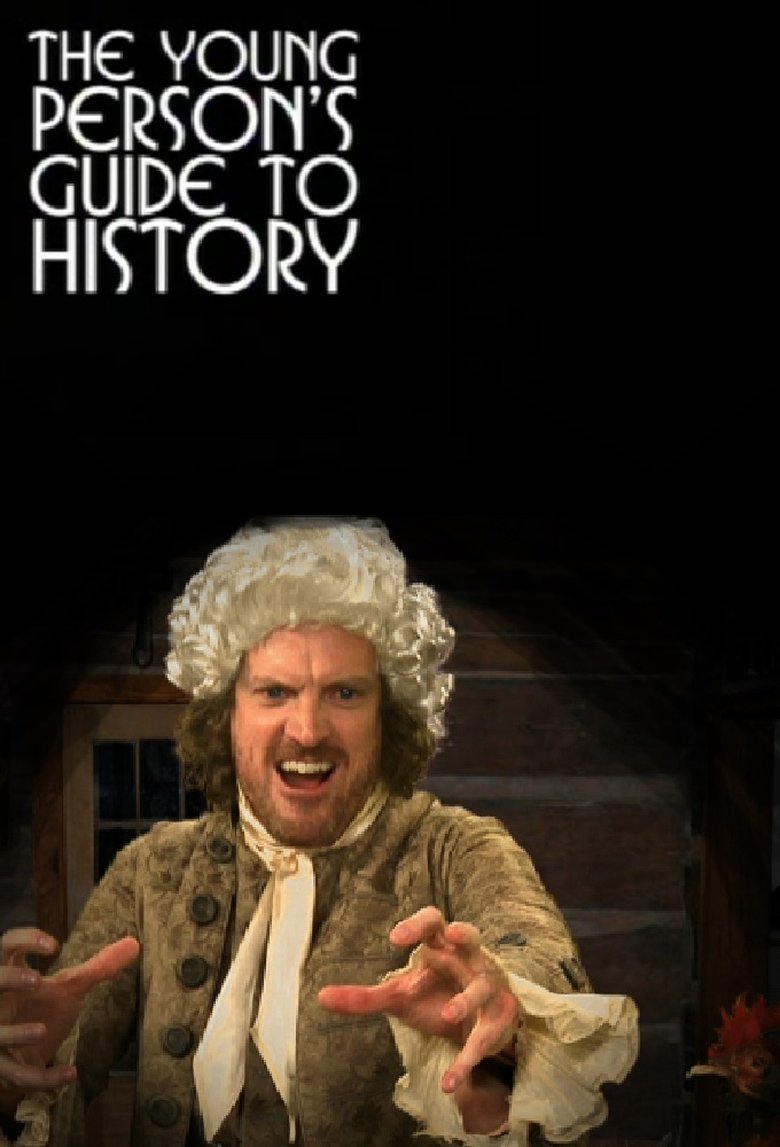 Poster of Episodes in Young Person's Guide To History - Season 1 - Season 1