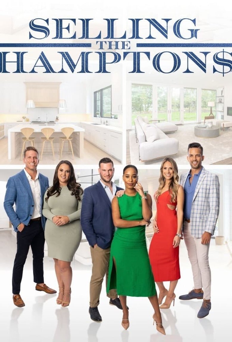 Poster of Episodes in Selling The Hamptons - Season 1 - Season 1