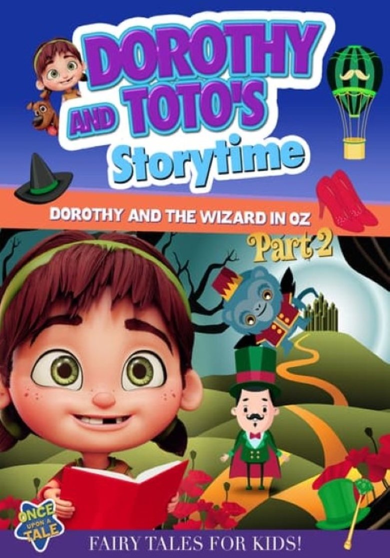Poster of Dorothy and Toto's Storytime: Dorothy and the Wizard in Oz