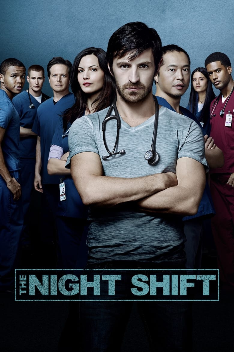 Poster of Episodes in The Night Shift - Season 3 - Season 3