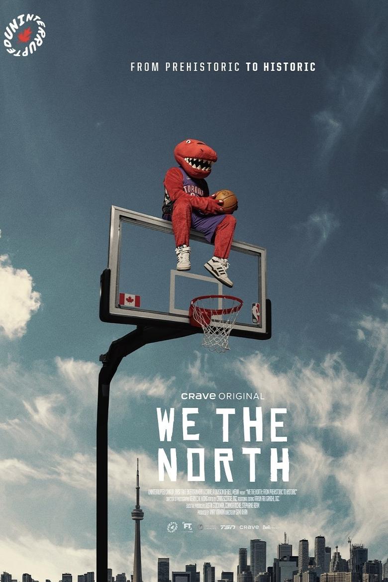 Poster of We The North: From Prehistoric to Historic