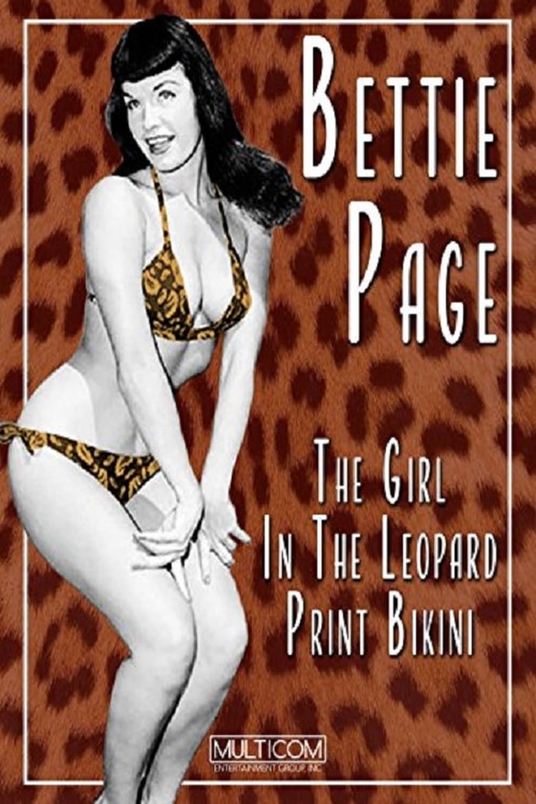 Poster of Bettie Page: The Girl in the Leopard Print Bikini