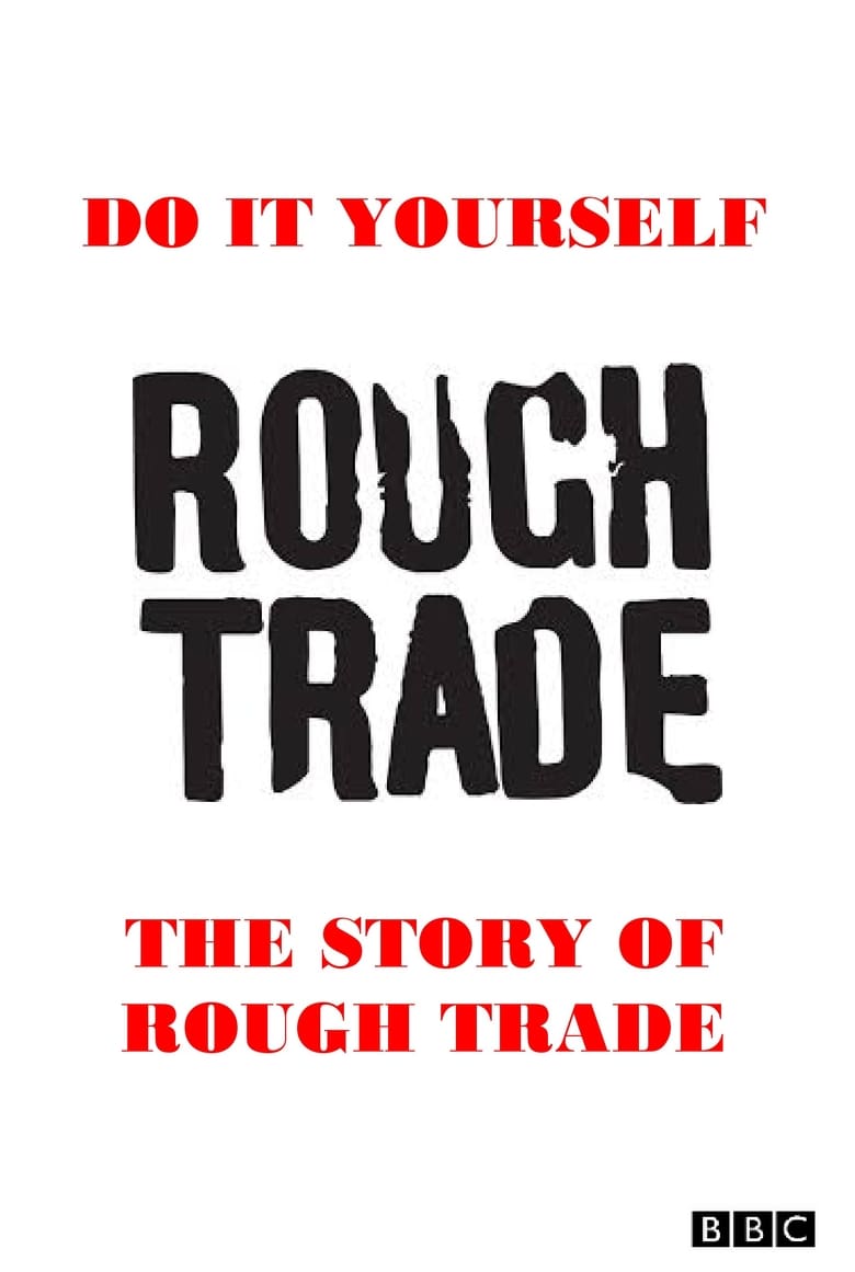 Poster of Do It Yourself: The Story of Rough Trade