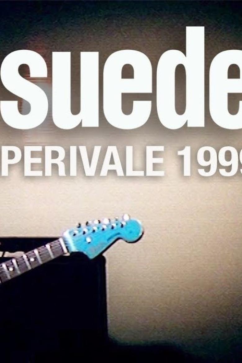 Poster of Suede: Live at Perivale