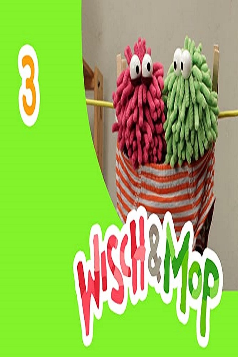 Poster of Episodes in Wisch & Mop - Season 3 - Season 3