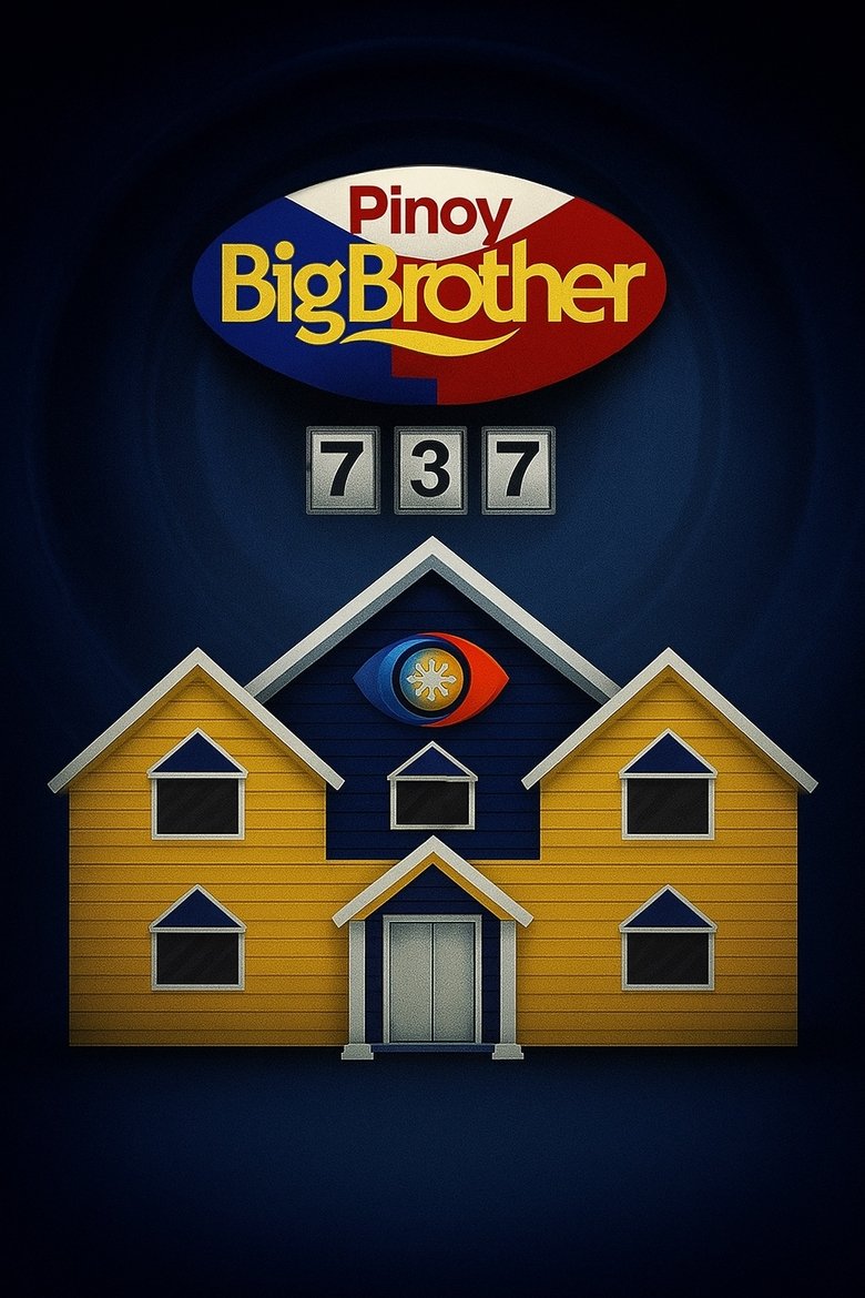 Poster of Episodes in Pinoy Big Brother - 737 - 737