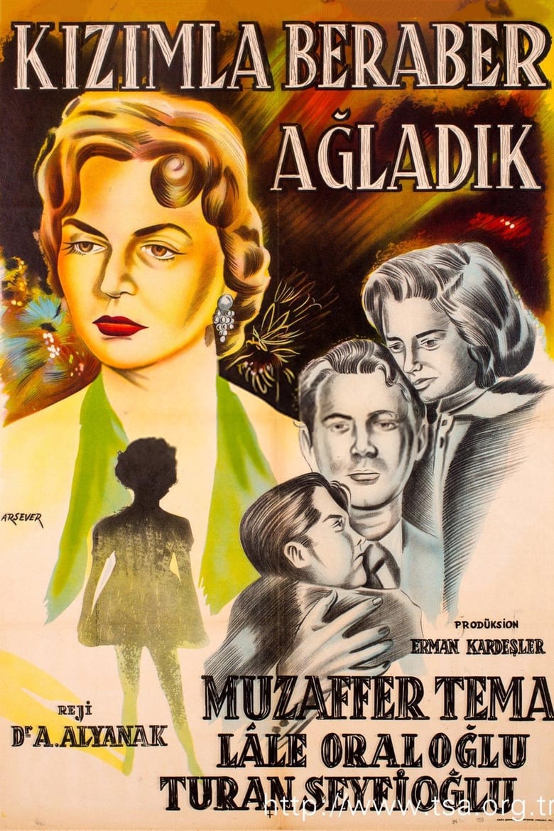 Poster of Kızımla Beraber Ağladık