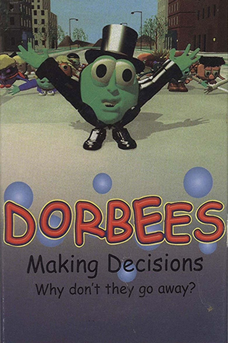 Poster of Dorbees: Making Decisions