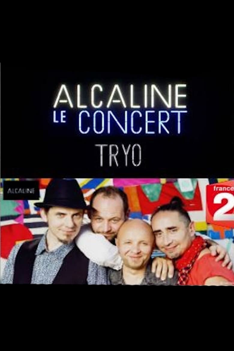 Poster of Tryo - Alcaline le Concert