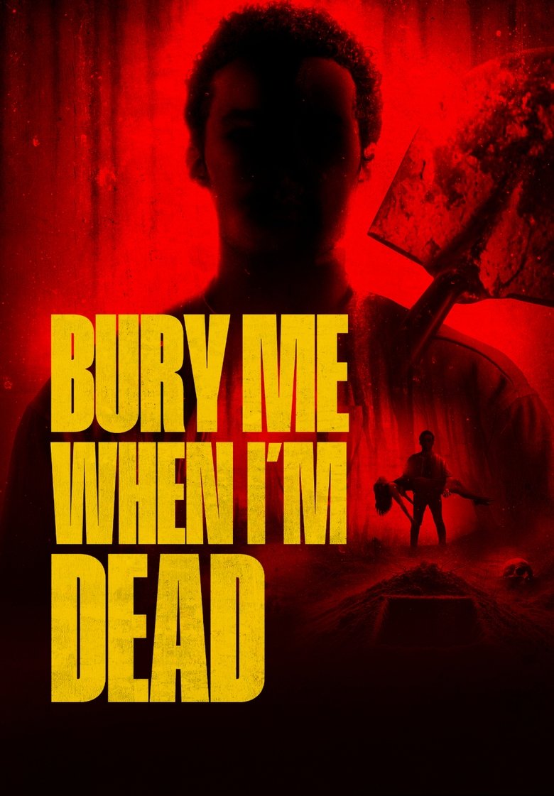 Poster of Bury Me When I'm Dead