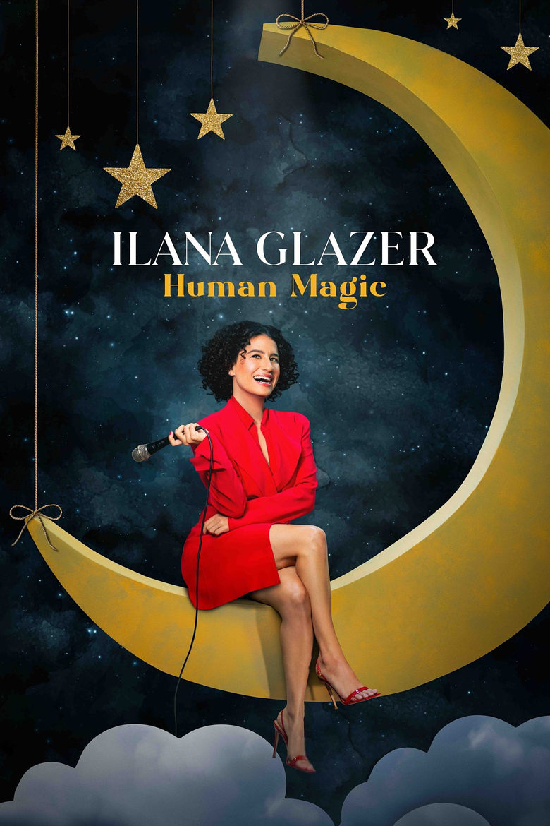 Poster of Ilana Glazer: Human Magic