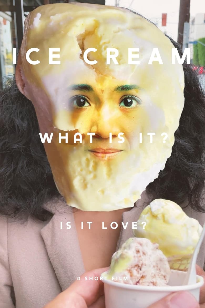 Poster of Ice Cream (What is it? Is it Love)