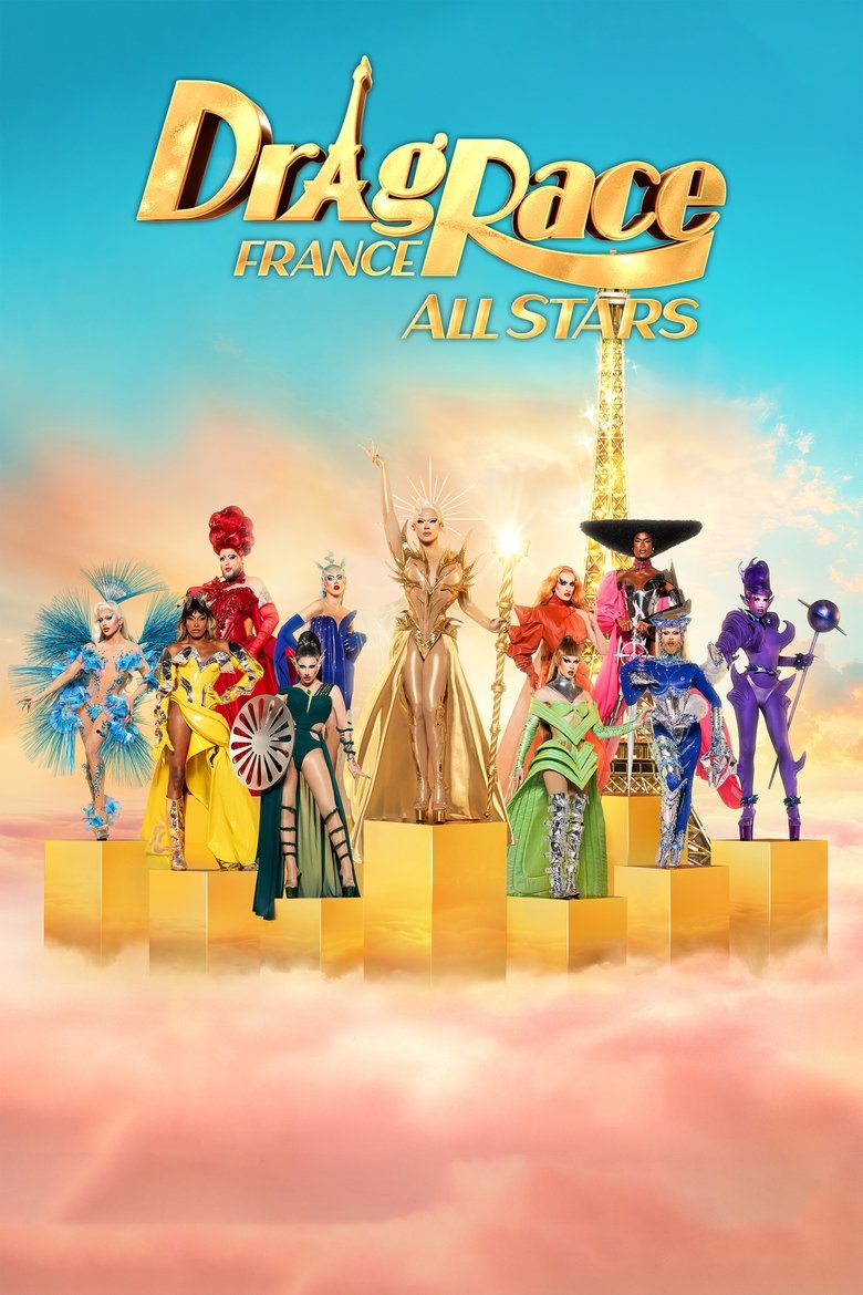 Poster of Episodes in Drag Race France - All Stars Season 1 - All Stars Season 1
