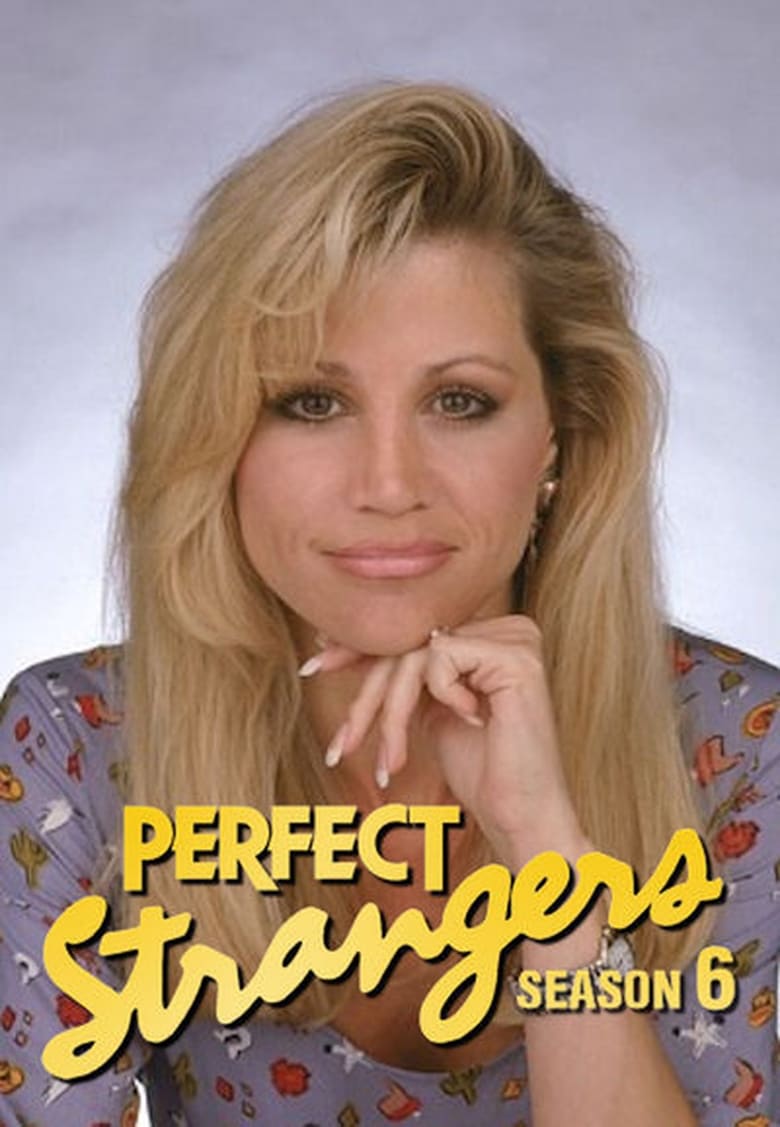 Poster of Episodes in Perfect Strangers - Season 6 - Season 6