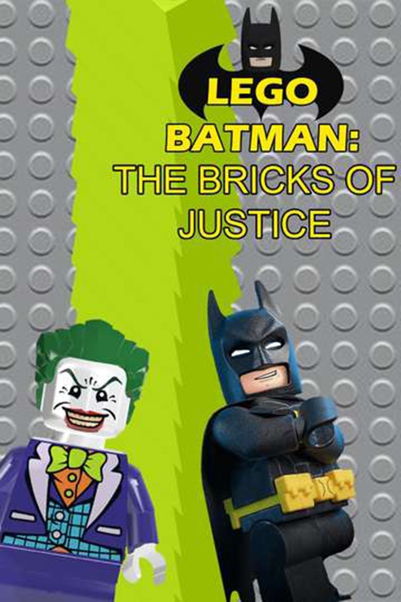 Poster of Lego Batman: The Bricks of Justice