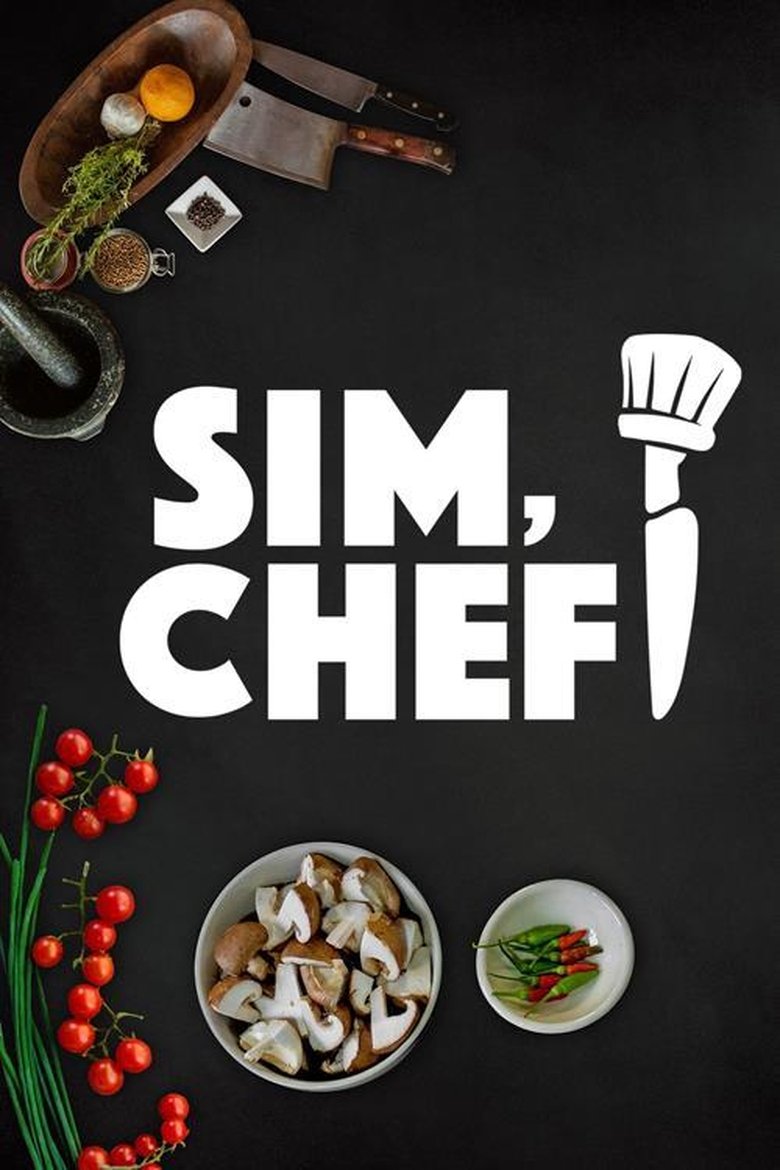 Poster of Episodes in Sim, Chef! - Season 1 - Season 1