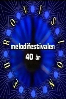 Poster of Melodifestivalen 40 år