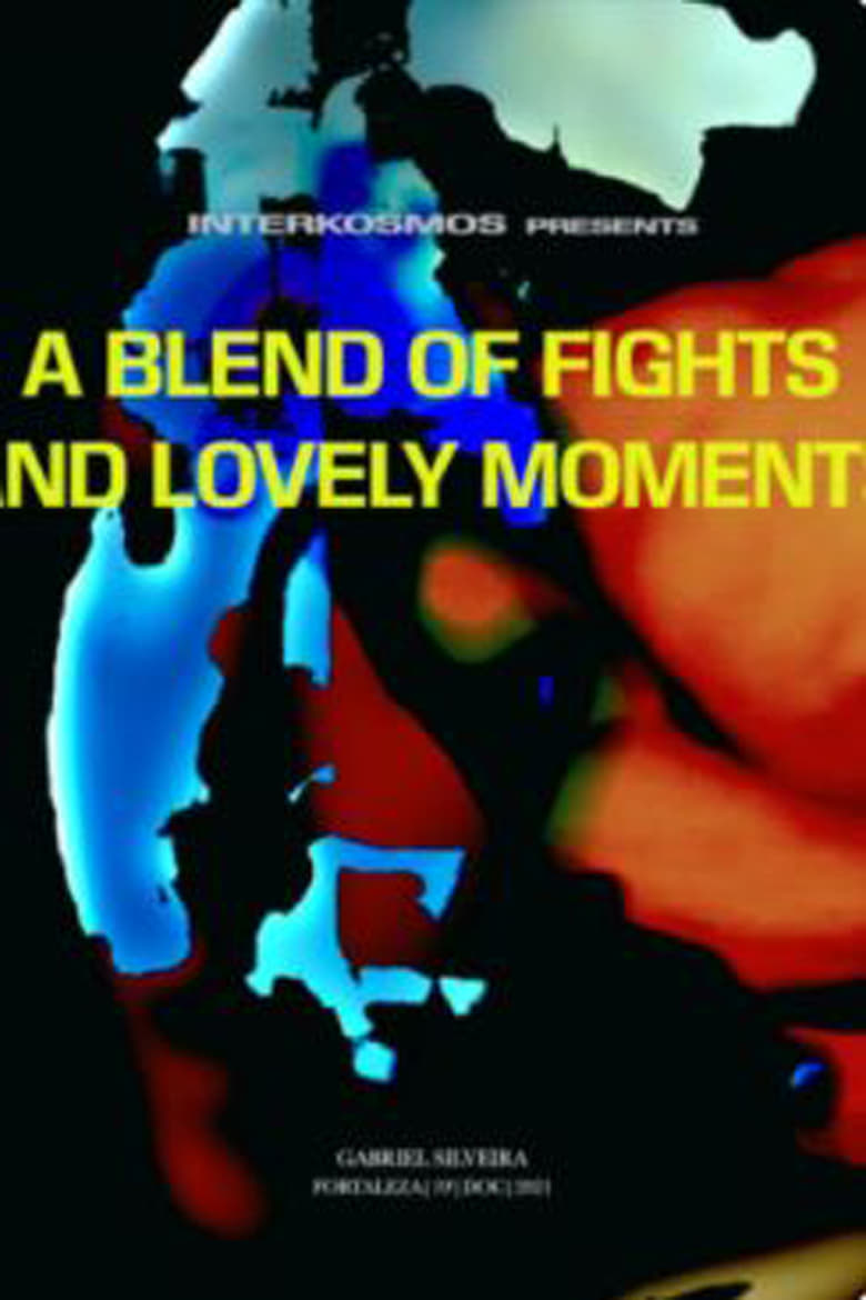 Poster of A blend of fights and lovely moments