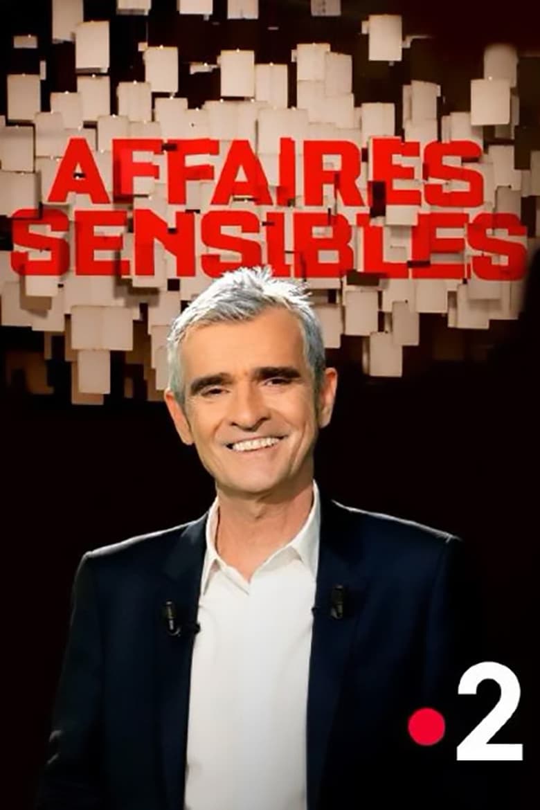 Poster of Episodes in Affaires Sensibles - Season 1 - Season 1