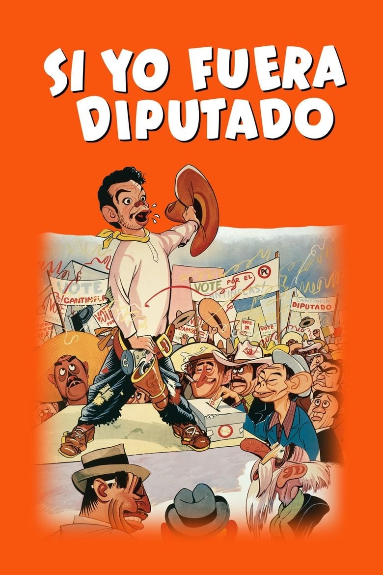 Poster of Si yo fuera diputado