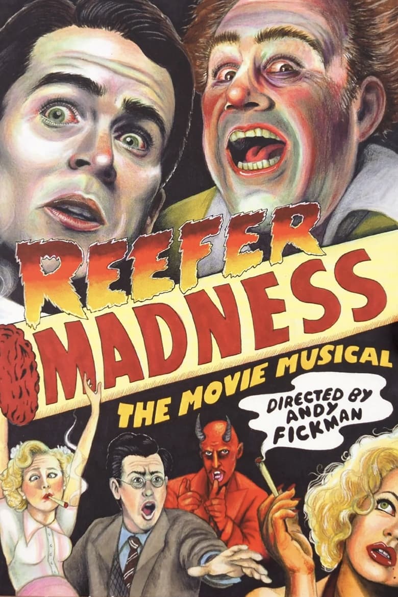 Poster of Reefer Madness: The Movie Musical