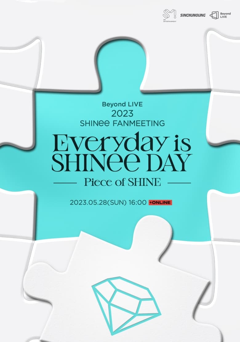 Poster of 2023 SHINee FANMEETING ‘Everyday is SHINee DAY’ : [Piece of SHINE]