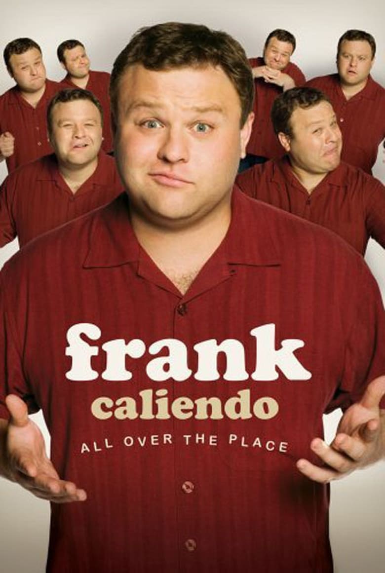 Poster of Frank Caliendo: All Over the Place