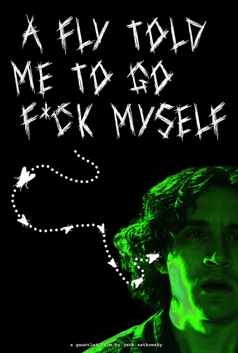 Poster of A Fly Told Me to Go F*ck Myself