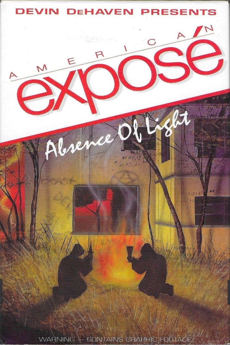 Poster of American Exposé: Absence of Light