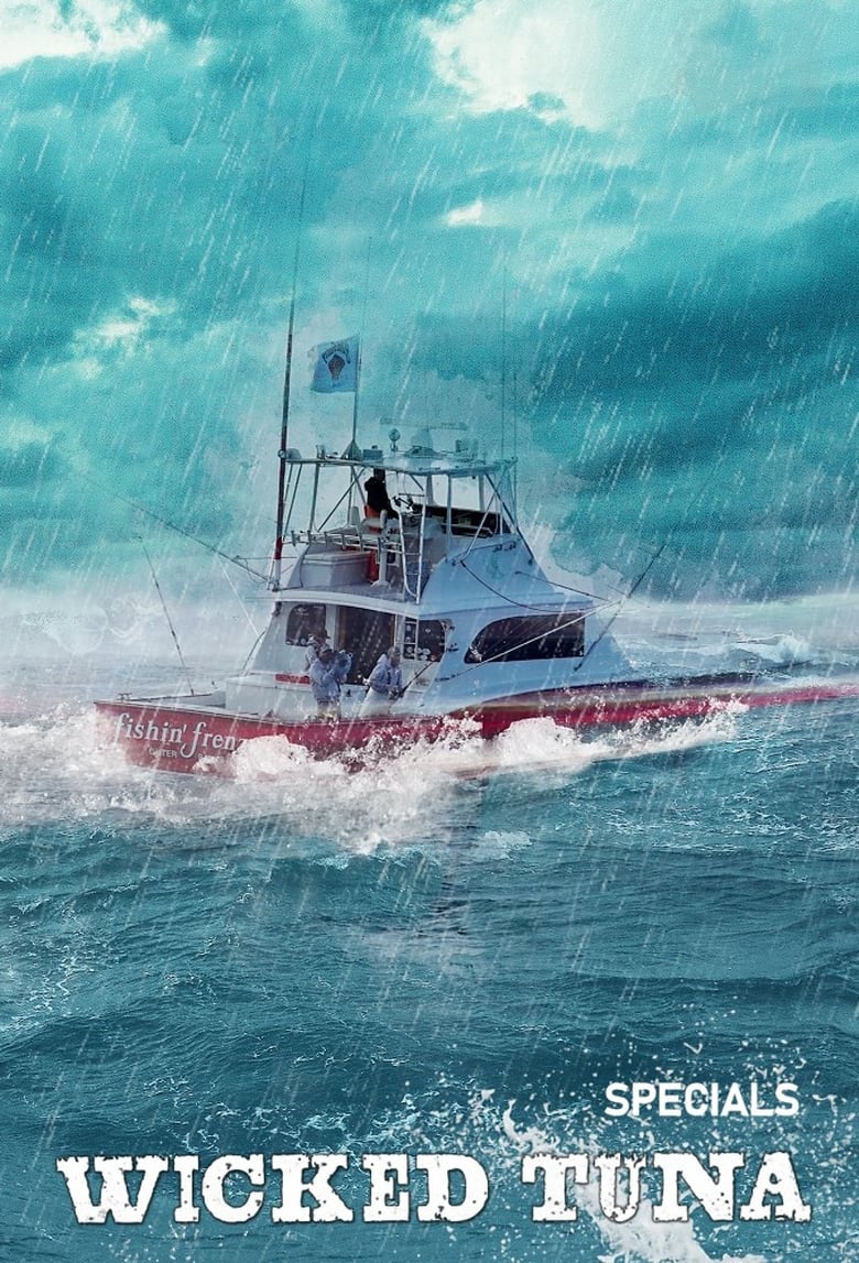 Poster of Episodes in Wicked Tuna - Specials - Specials