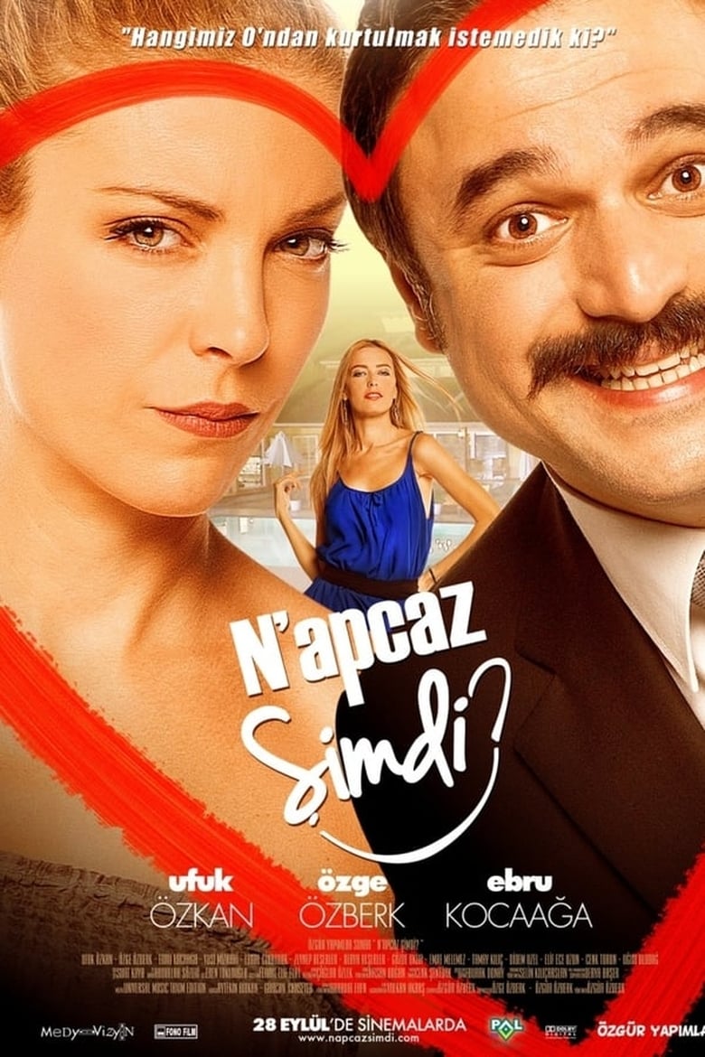 Poster of N’apcaz Şimdi?