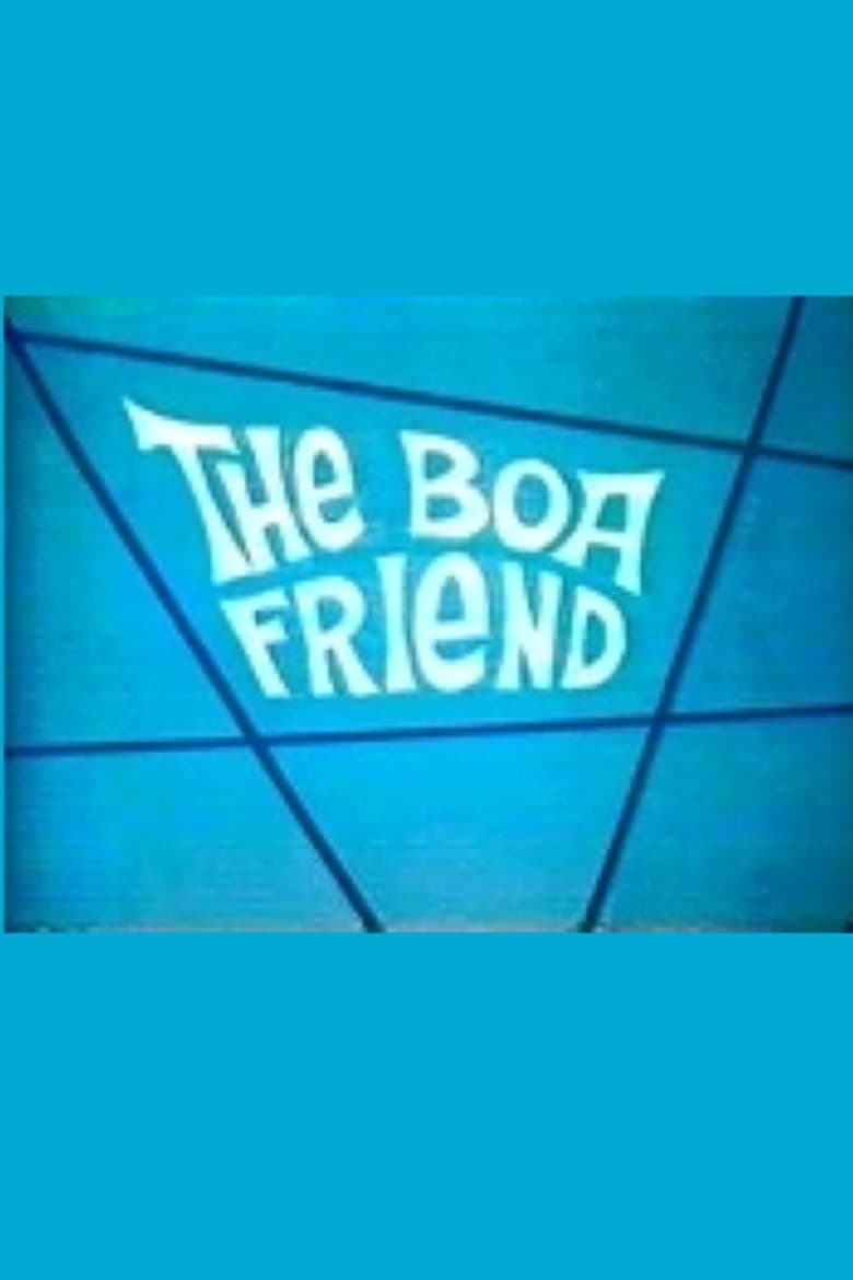 Poster of The Boa Friend