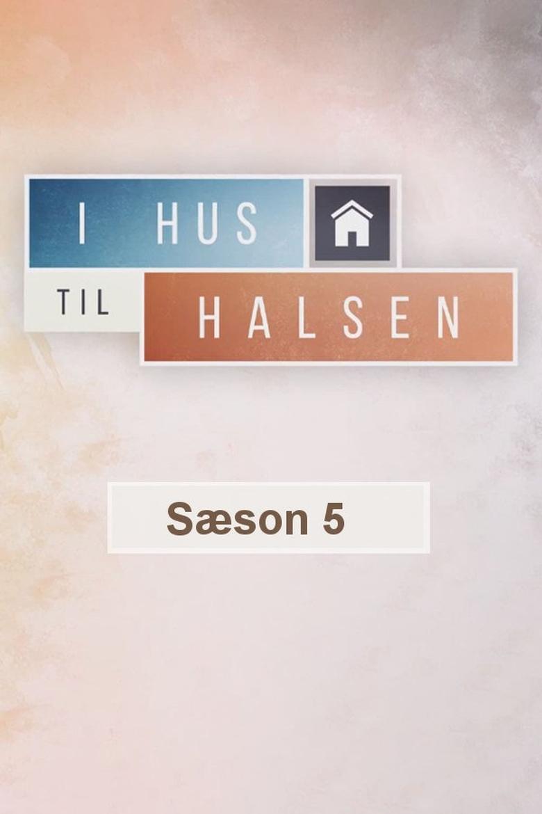 Poster of Episodes in I Hus Til Halsen - Season 5 - Season 5