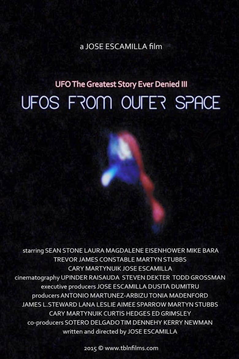 Poster of UFO: The Greatest Story Ever Denied III - UFOs from Outer Space