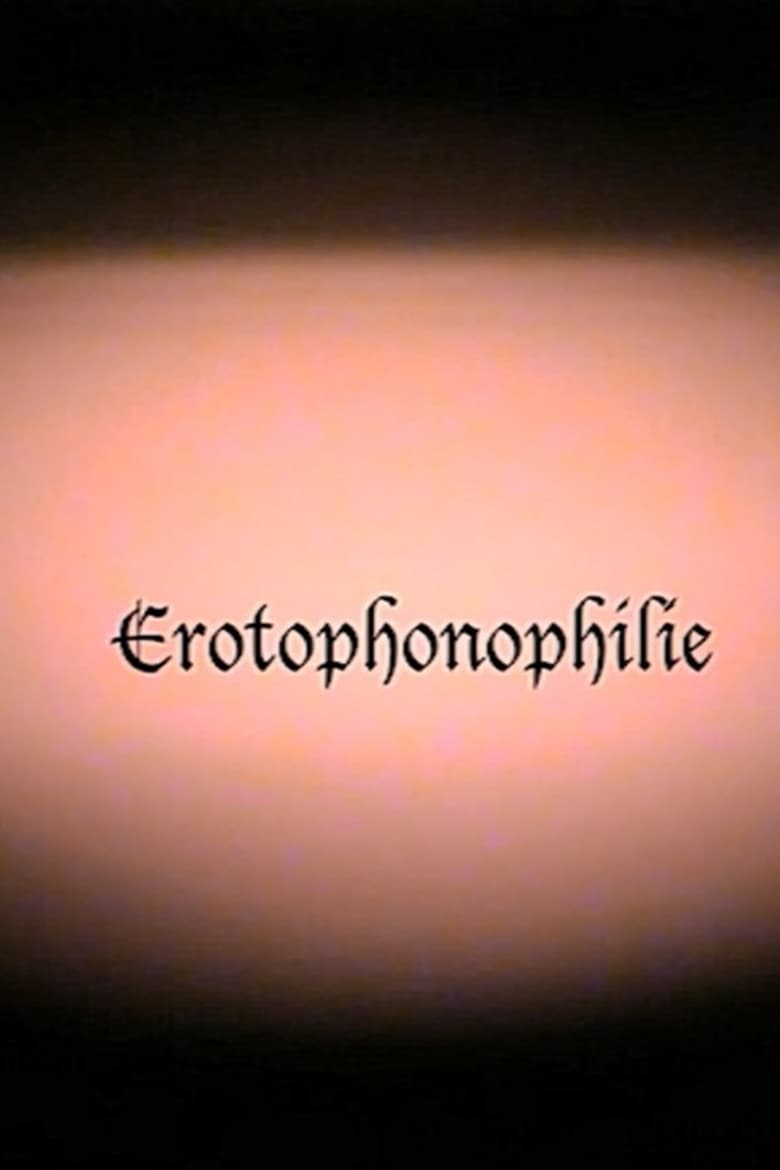 Poster of Erotophonophilie