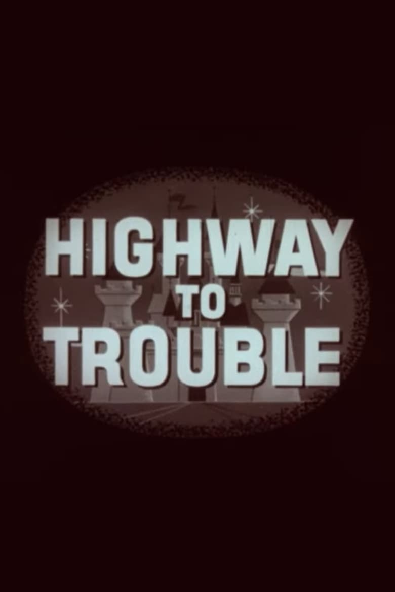 Poster of Highway to Trouble